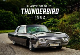 Thunderbird 1962 - klasyk do ślubu