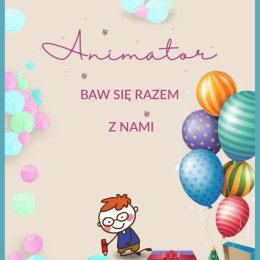 BAWIMY SIĘ - Animatorzy dla dzieci