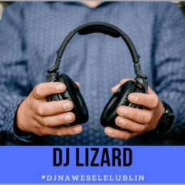 DJ Lizard - Wodzirej / Prezenter - DJ na wesele