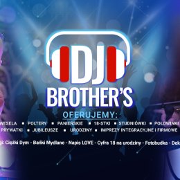 Dj Brother’s - Zespoły weselne