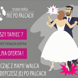 🏆PIERWSZY TANIEC - Studio Tańca "NIE PO PALCACH" - Szkoła tańca