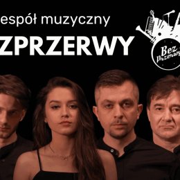 Zespół BezPrzerwy - Oprawa muzyczna
