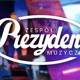 Zespół Prezydent - Oprawa muzyczna