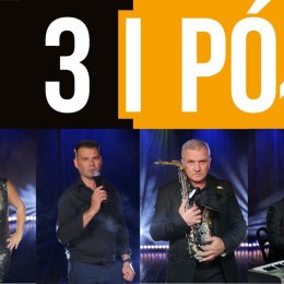 Zespół 3 i Pół - Oprawa muzyczna