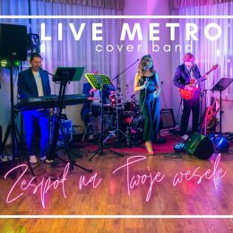 Live Metro Cover Band - Oprawa muzyczna