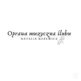 Oprawa ślubu Natalia Bożewicz - Oprawa muzyczna