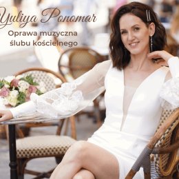 Oprawa ślubu Yuliya Ponomar - Oprawa muzyczna