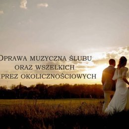 Oprawa ślubu Alicja Janson - Oprawa muzyczna