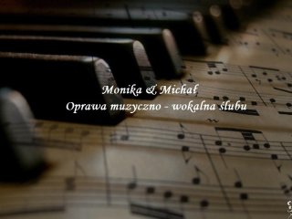 Oprawa muzyczna ślubu - Monika i Michał