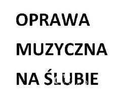 Śpiew na ślub, Ave Maria i inne - Oprawa muzyczna