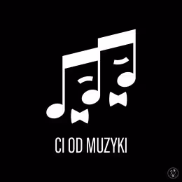 Ci Od Muzyki - Oprawa muzyczna