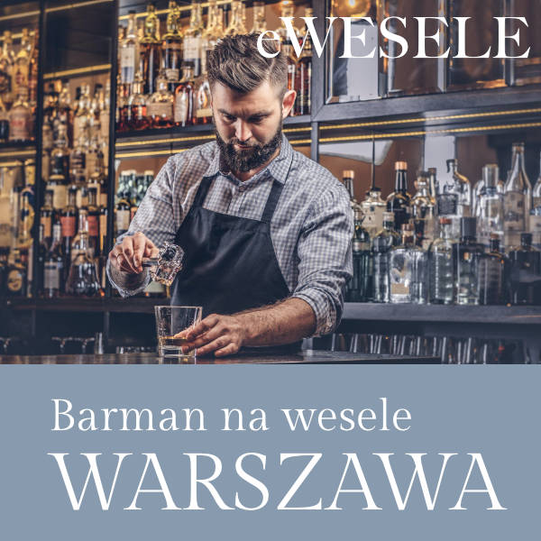 Barman na wesele Warszawa