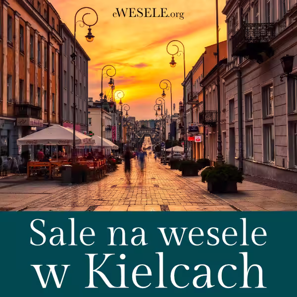 Sale na wesele w Kielce - lista sal na wesele