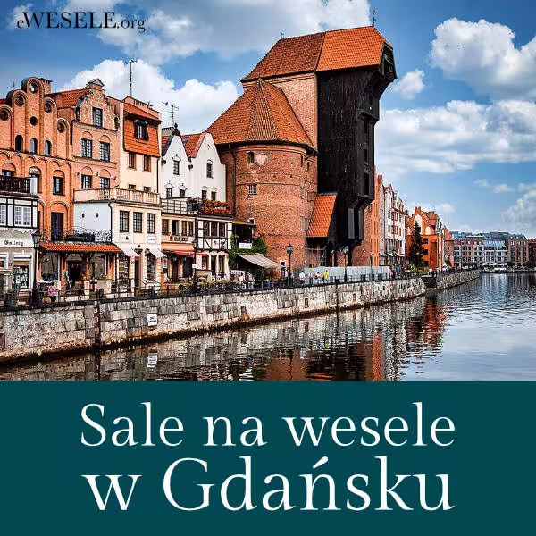Sale na wesele w Gdańsku
