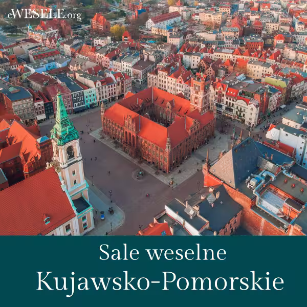 Sale weselne Kujawsko-Pomorskie