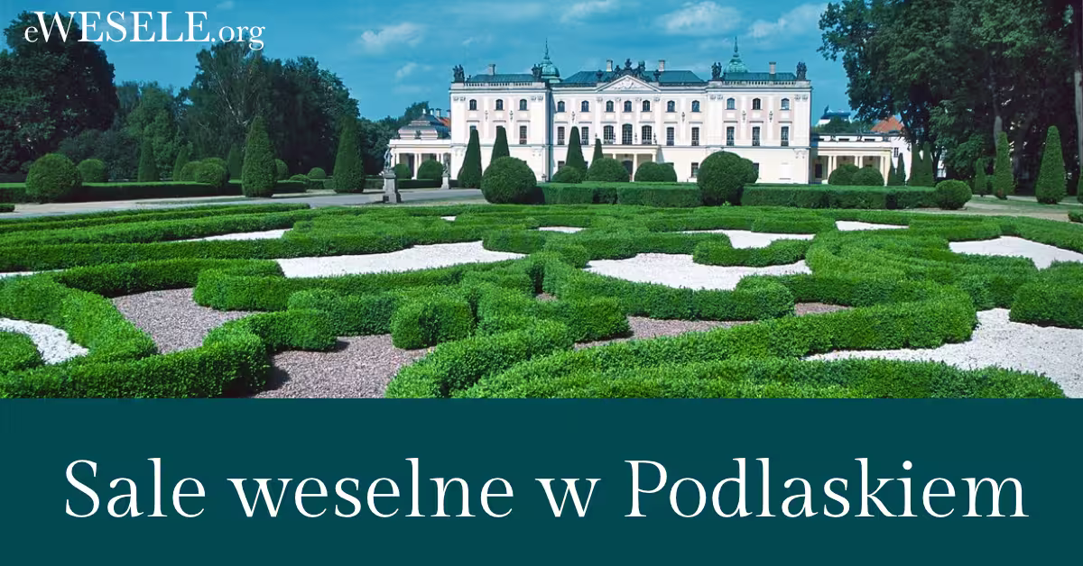 Sale weselne w woj. Podlaskim