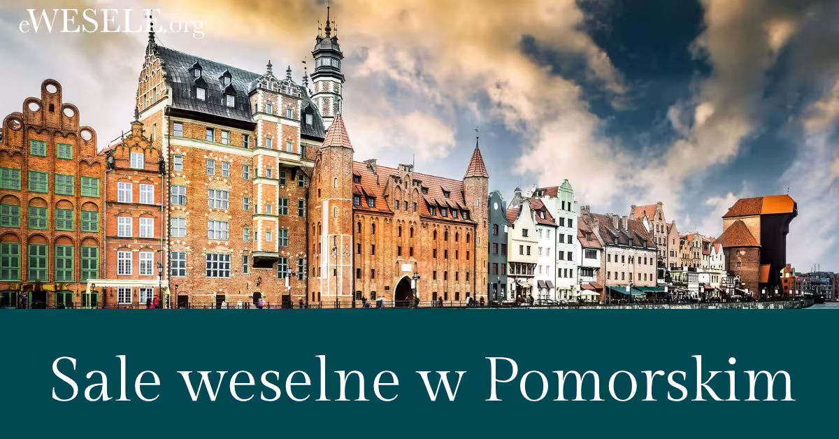 Sale weselne w woj. Pomorskiem