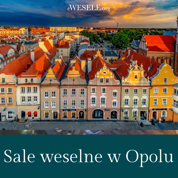 Sale weselne w Opolu