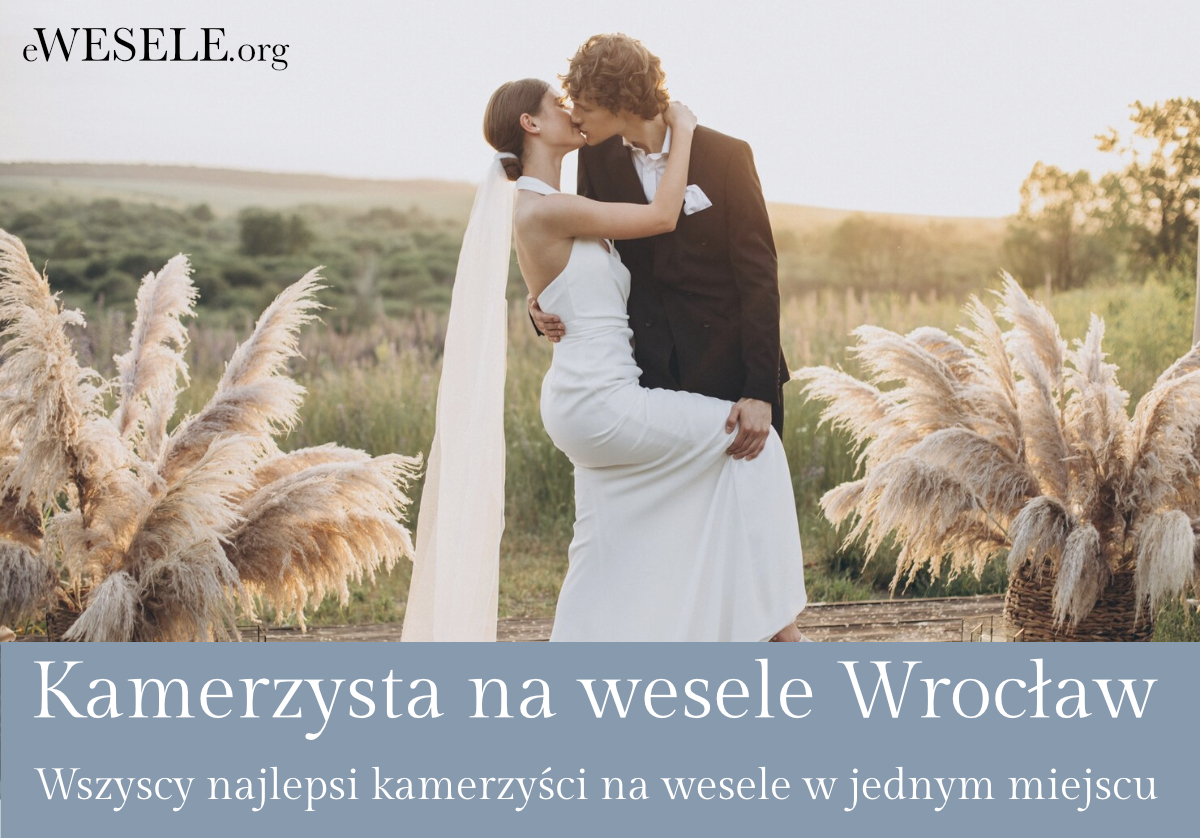Kamerzyści na wesele we Wrocławiu